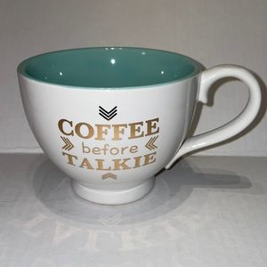 “Coffee before Talkie” mug. 14 oz